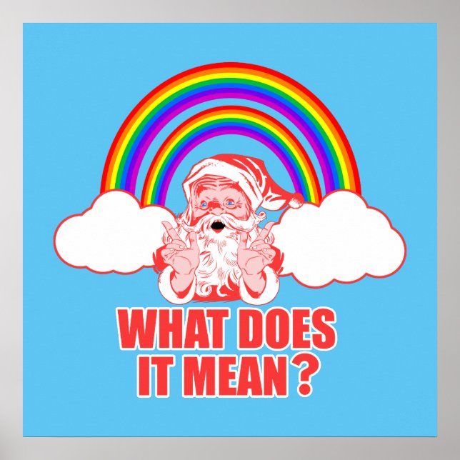 Double Rainbow Santa Claus Poster (Front)