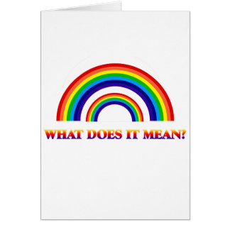 Double Rainbow. What does it mean?