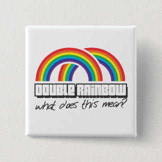 Double rainbow, what does this mean? 15 cm square badge