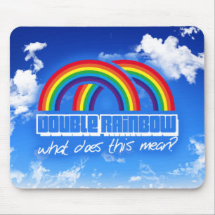 Double rainbow, what does this mean? mouse pad