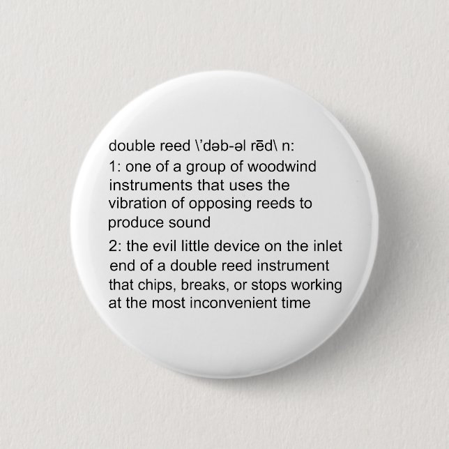 Double Reed Definition 6 Cm Round Badge (Front)