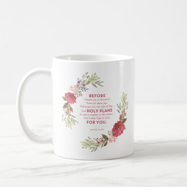 Double-Sided Jeremiah 1:5 Coffee Mug (Left)