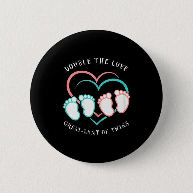 Double The Love New Great-aunt Of Twins  6 Cm Round Badge (Front)
