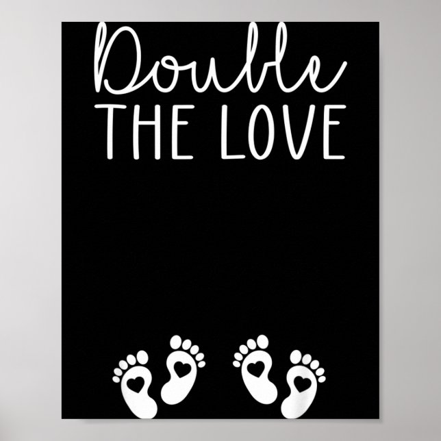 Double The Love Valentines Day Twin Pregnancy Anno Poster (Front)