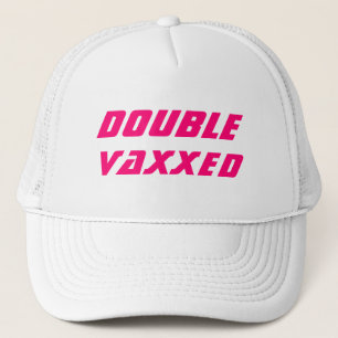 Double Vaxxed Vaccinated covid neon hot pink Trucker Hat