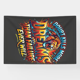 Doubt Kills More Dreams Motivational tshirt Banner