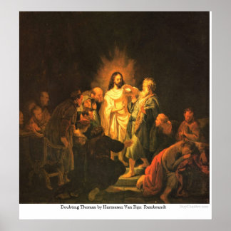 Doubting Thomas by Harmensz Van Rijn Rembrandt Poster