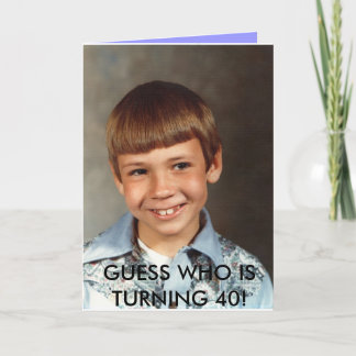 Doug#10, GUESS WHO IS TURNING 40! Invitation
