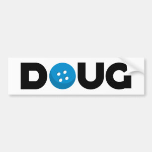Doug button bumper sticker