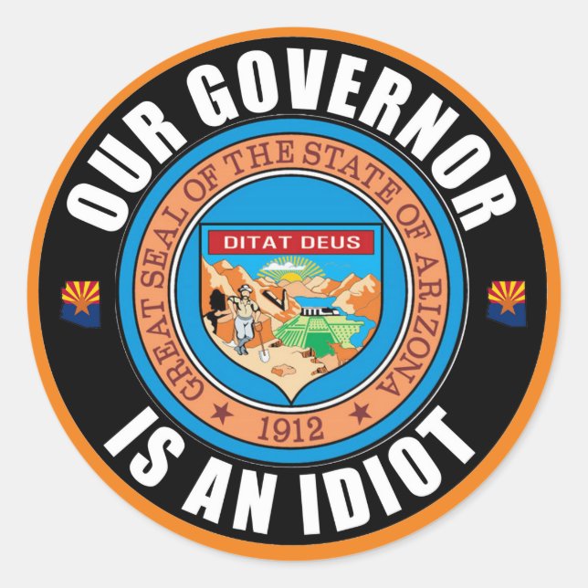 Doug Ducey is an idiot Classic Round Sticker (Front)