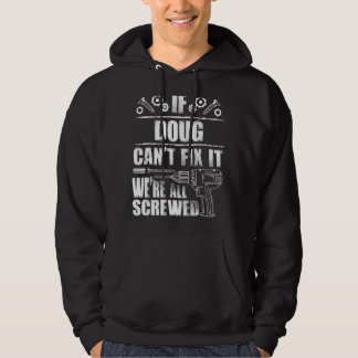 DOUG Gift Name Fix It Funny Birthday Personalised Hoodie