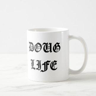 Doug Life Coffee Mug