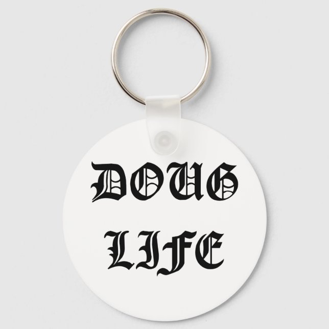 Doug Life Key Ring (Front)