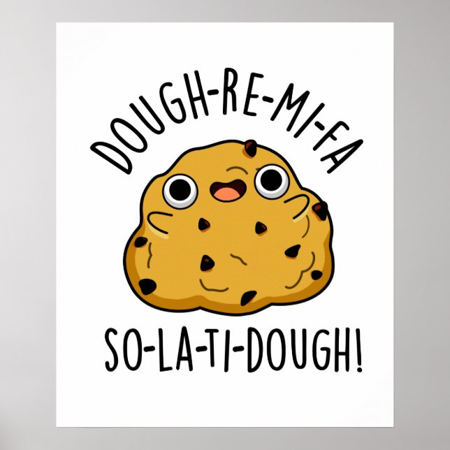 Dough-Re-Mi Cute Funny Dough Pun Poster (Front)
