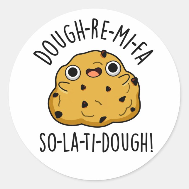 Dough-Re-Mi Funny Music Dough Pun  Classic Round Sticker (Front)