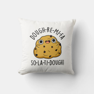 Dough-Re-Mi Funny Music Dough Pun  Cushion