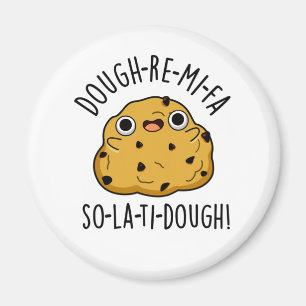 Dough-Re-Mi Funny Music Dough Pun  Magnet