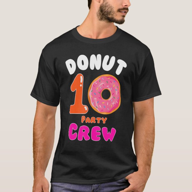 Doughnut 10th Party Crew Cool Doughnut For Bday Ki T-Shirt (Front)