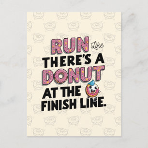 Doughnut at the Finish Line Funny Fitness Motivati Holiday Postcard
