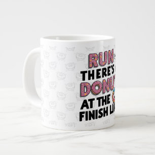 Doughnut at the Finish Line Funny Fitness Motivati Large Coffee Mug