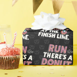 Doughnut at the Finish Line Funny Fitness Motivati Wrapping Paper