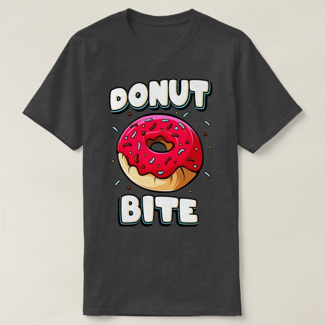 Doughnut Bite Funny Doughnut Lover Gift T-Shirt (Design Front)
