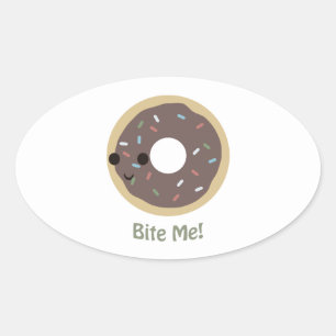Doughnut Bite Me! Oval Sticker