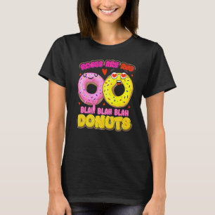 Doughnut Day Roses Are Red Blah Blah Blah Doughnut T-Shirt