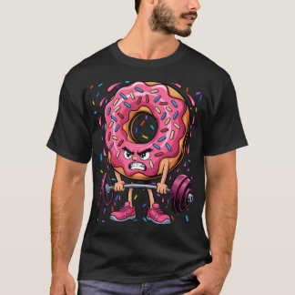 Doughnut Deadlift Weightlifing Funny Fitness Worko T-Shirt
