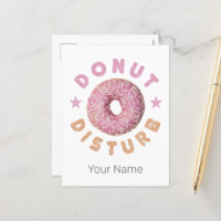 Doughnut Disturb Chill and Snack Funny Sweet Tooth