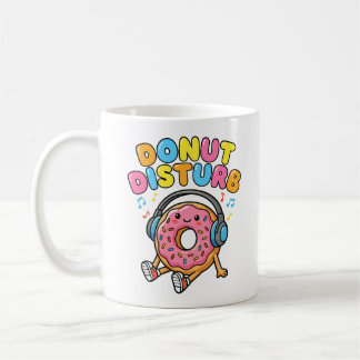 Doughnut Disturb Coffee Mug