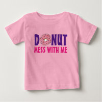 Doughnut (Do Not) Mess With Me Strawberry Doughnut