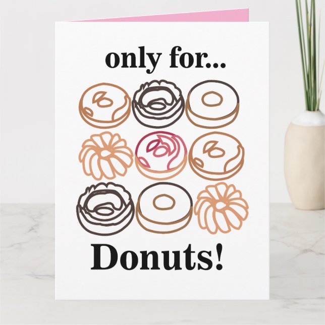 Doughnut Doughnut Sweet Funny Birthday  Card (Front)
