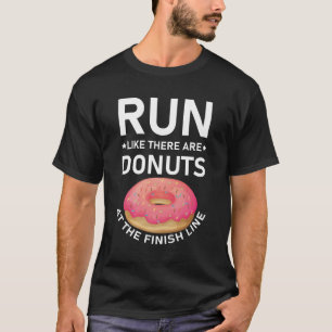 Doughnut Finish Line Marathon Funny Running Runner T-Shirt