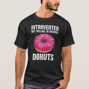 Doughnut For Men Women Doughnut  Doughnut Foodie T-Shirt