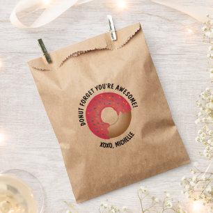 Doughnut Forget You're Awesome Valentine's day cus Favour Bag