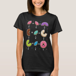 Doughnut Fractions Learning Math Humour T-Shirt