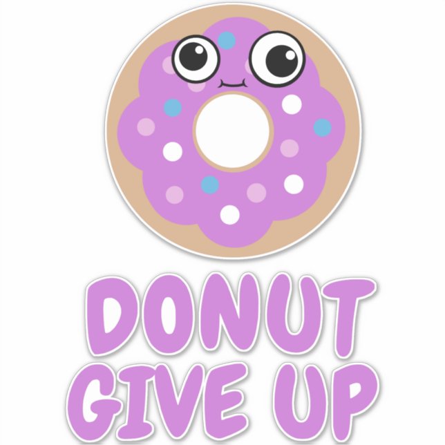 Doughnut Give Up (Front)
