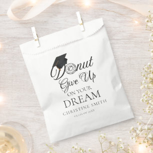 Doughnut give up on your dream Graduation doughnut Favour Bag