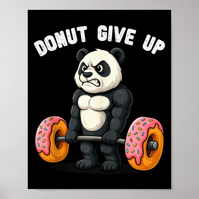 Doughnut Give Up Panda Lifting Doughnuts Funny Gym Poster (Front)
