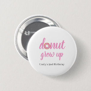 Doughnut Grow Up 2nd Birthday 6 Cm Round Badge