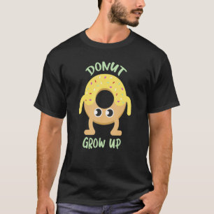 Doughnut Grow Up Doughnut T-Shirt
