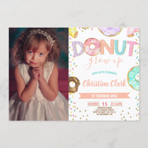 Doughnut Grow Up Girl 1st Birthday with Photo Invitation