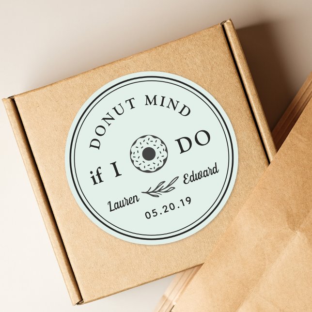 Doughnut Icon Doughnut Mind If I Do Wedding Favour Classic Round Sticker (Creator Uploaded)