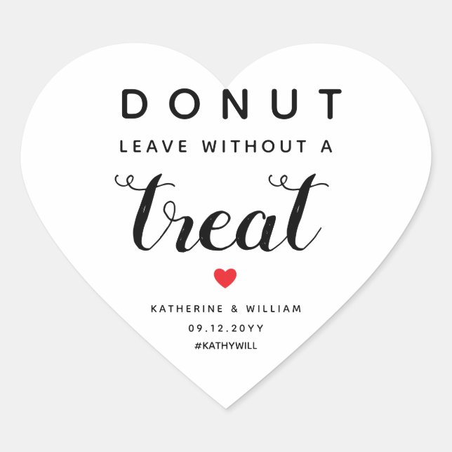 Doughnut Leave Without a Treat Wedding Favour Heart Sticker (Front)