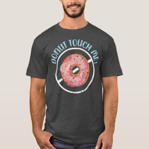 Doughnut Lover Doughnut Food Baking Pastries Baker T-Shirt