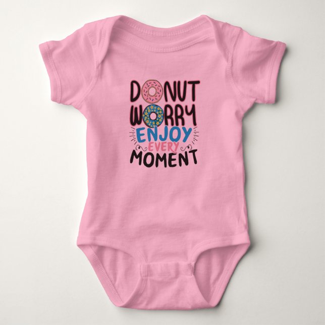 Doughnut Lover - Doughnut Worry Encouragement Baby Bodysuit (Front)