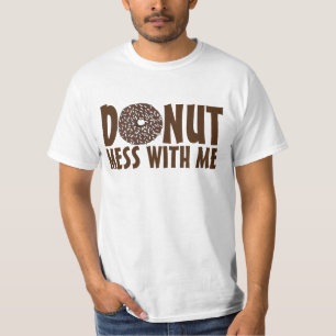 Doughnut Mess With Me Chocolate Coconut Doughnut T T-Shirt