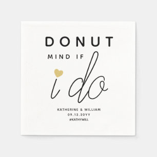 Doughnut mind if I do gold heart Napkin