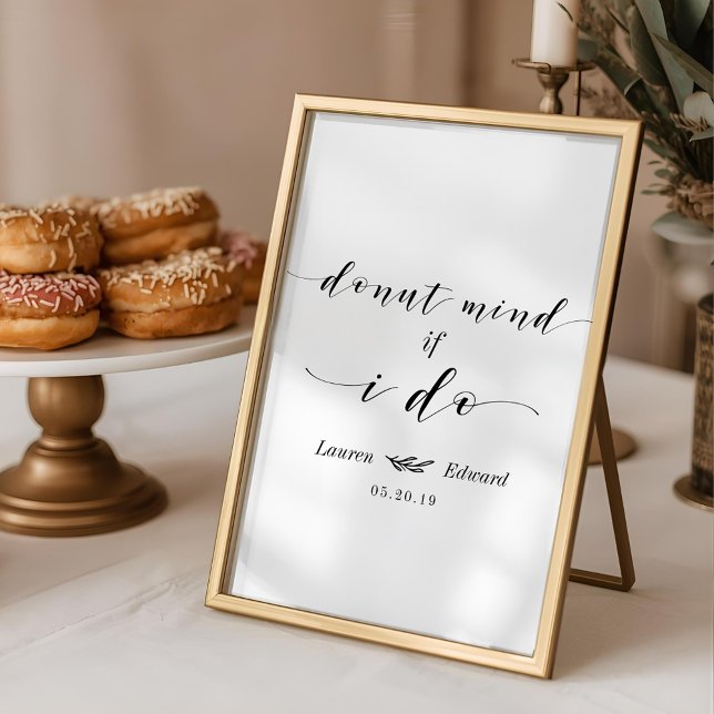 Doughnut Mind If I Do Wedding Dessert Table Poster (Creator Uploaded)